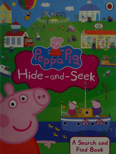 Peppa Pig: Hide-and-Seek: A Search and Find Book