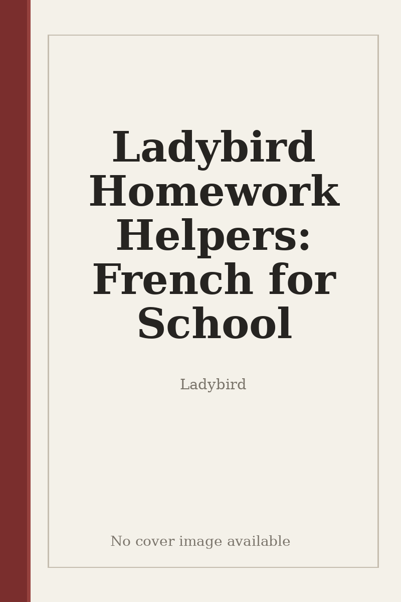 Ladybird Homework Helpers: French for School - no cover image available