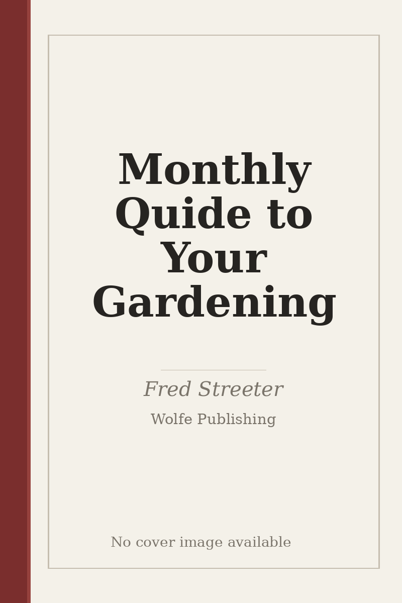 Monthly Quide to Your Gardening - no cover image available