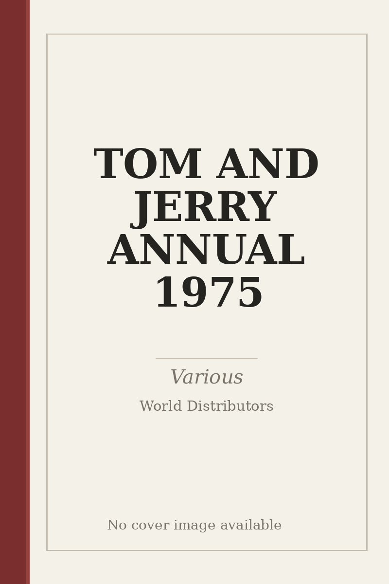TOM AND JERRY ANNUAL 1975 - no cover image available