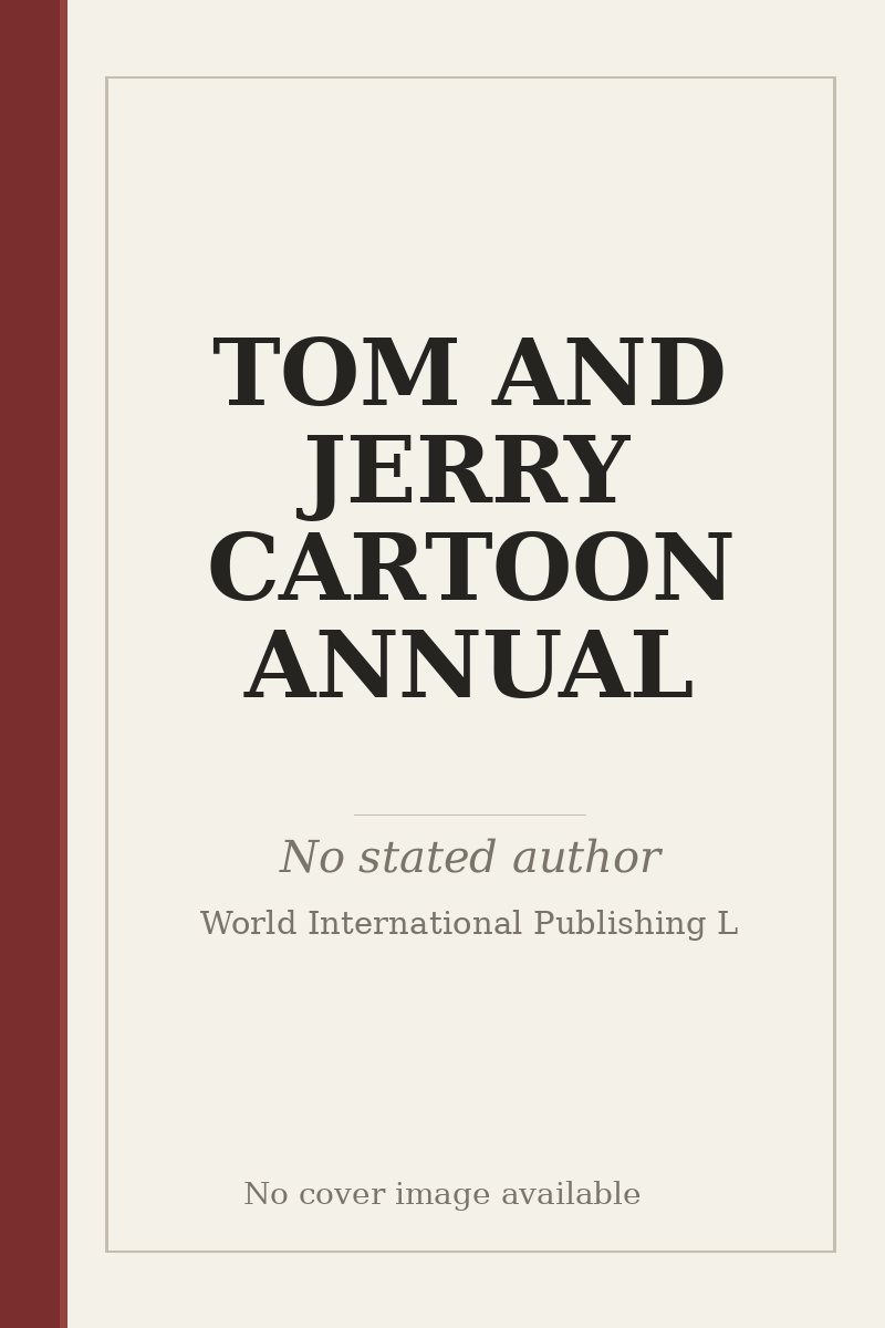 TOM AND JERRY CARTOON ANNUAL - no cover image available