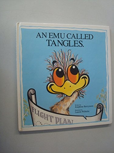 AN EMU CALLEDTANGLES : A Little Aussie A