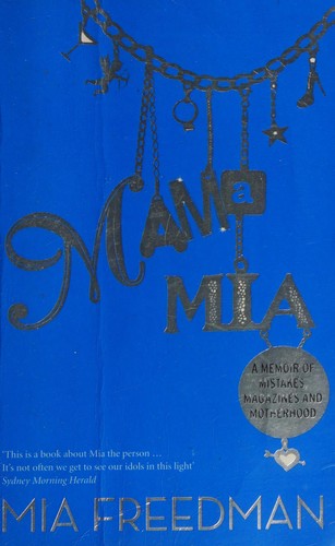 Mama Mia: A Memoir