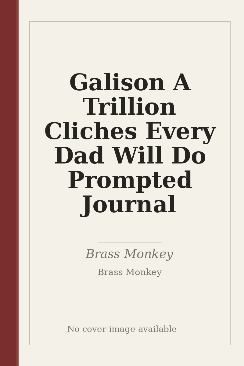 Galison A Trillion Cliches Every Dad Will Do Prompted Journal - no cover image available