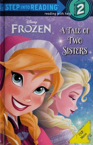 Frozen: A Tale of Two Sisters (Step Into Reading)
