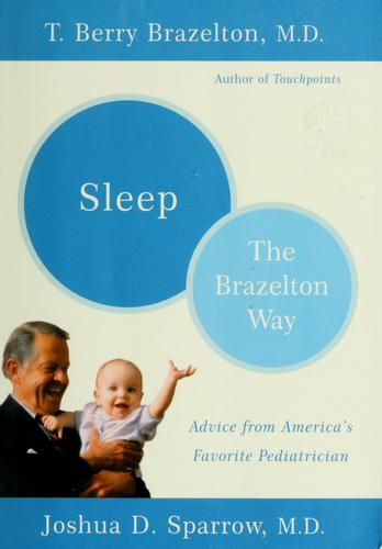 Sleep-The Brazelton Way