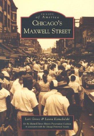 Chicago's Maxwell Street (Images of America)
