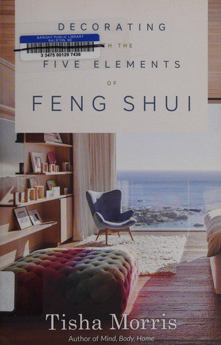 Decorating with the Five Elements of Feng Shui