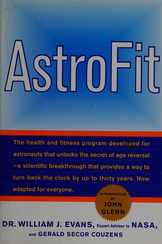 Astrofit: the Age-Reversal Program Used by Astronauts - Now Adapted for Everyone