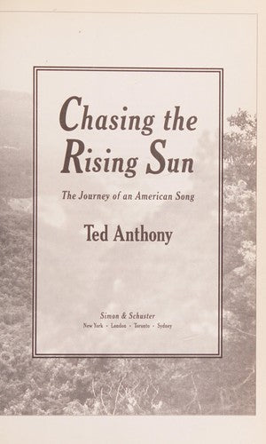 Chasing the Rising Sun: The Journey of an American Song
