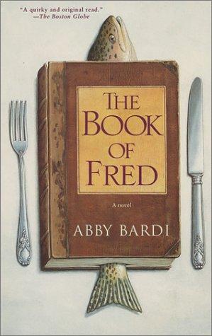The Book of Fred: A Novel