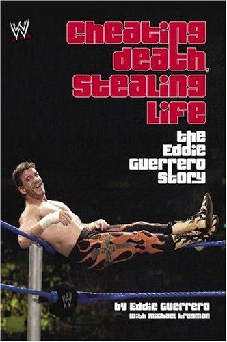 Cheating Death, Stealing Life (WWE)