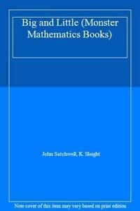 Big and Little (Monster Mathematics Books)
