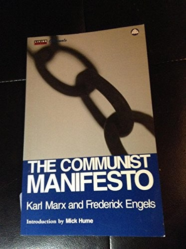 The Communist Manifesto (Living Marxism Originals)