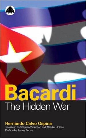 Bacardi: The Hidden War
