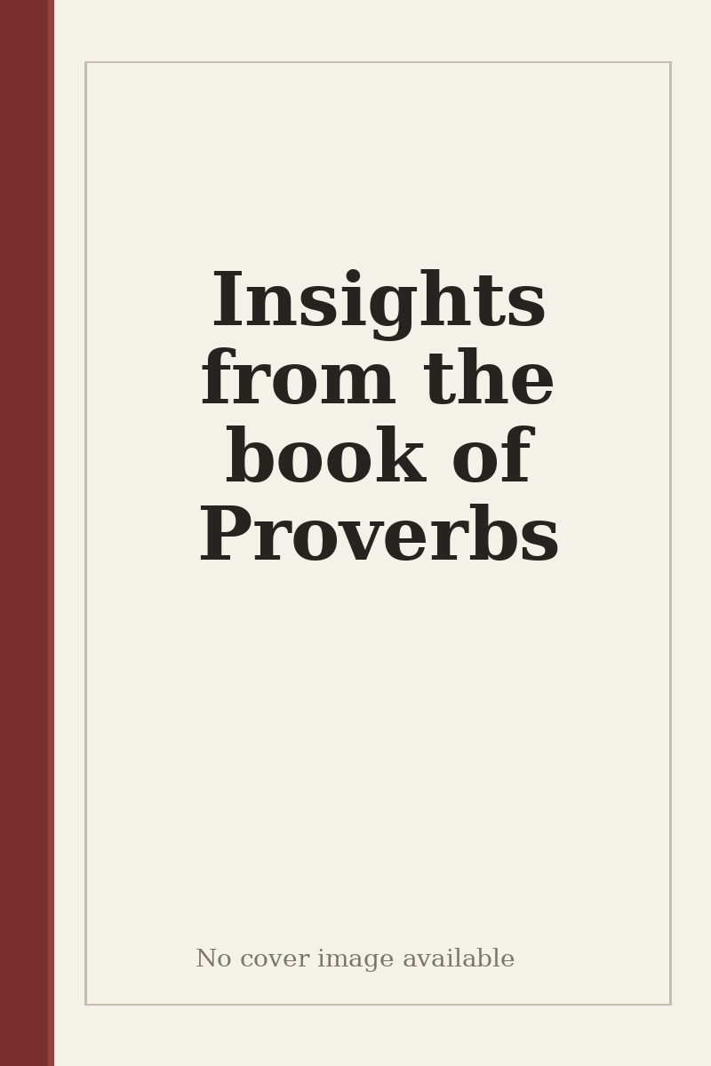 Insights from the book of Proverbs - no cover image available