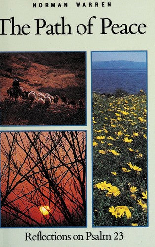 The Path of Peace: Reflections on Psalm 23