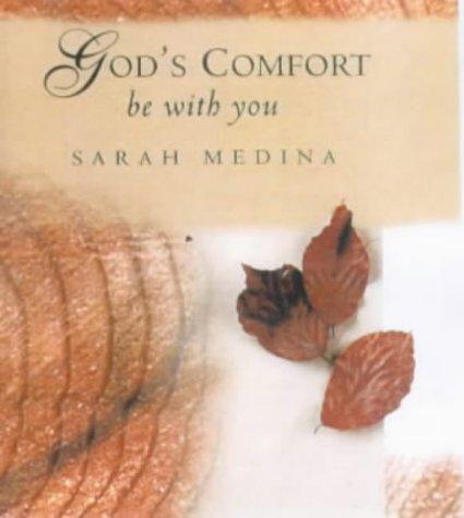 God’s Comfort Be with You