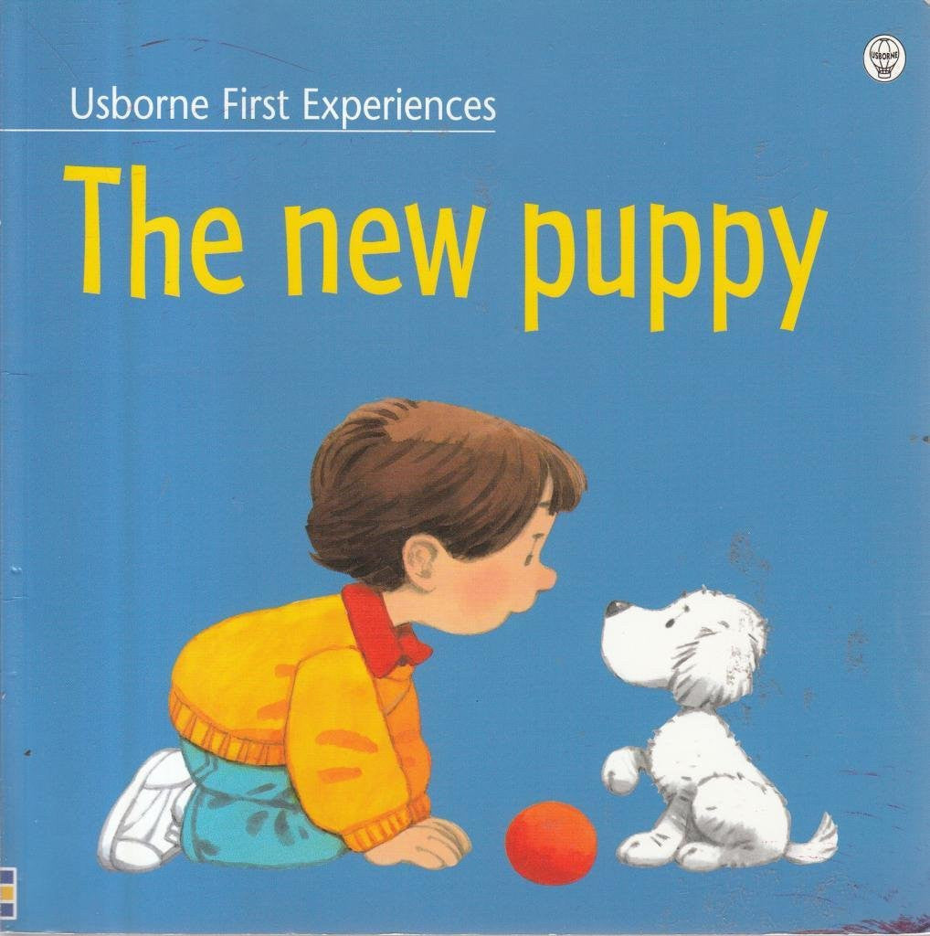 The New Puppy (Usborne First Experiences)