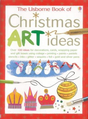 Christmas Art Ideas (Usborne Art Skills)