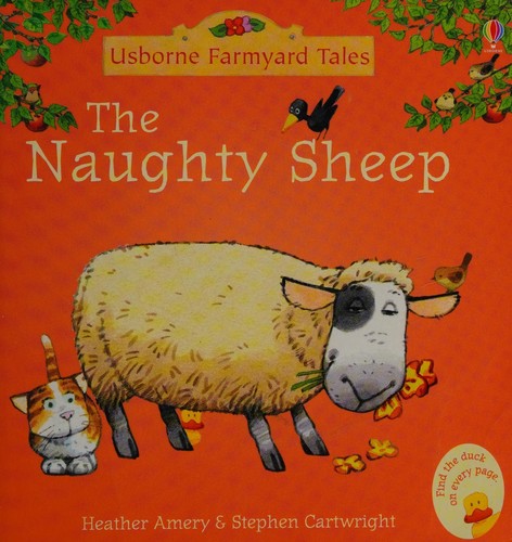 The Naughty Sheep (Mini Farmyard Tales)