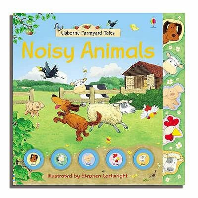 Noisy Animals (Usborne Farmyard Tales)