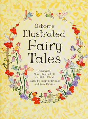 Usborne Illustrated Fairy Tales (Anthologies & Treasuries) (Illustrated Story Collections)
