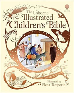 Illustrated Children's Bible (Usborne Bibles)