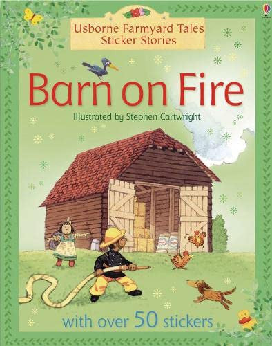 Barn on Fire (Farmyard Tales)