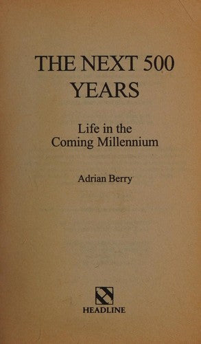 The Next 500 Years