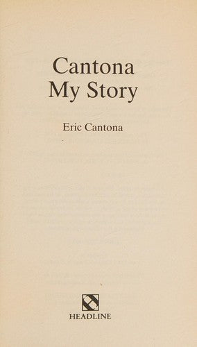 Cantona: My Story