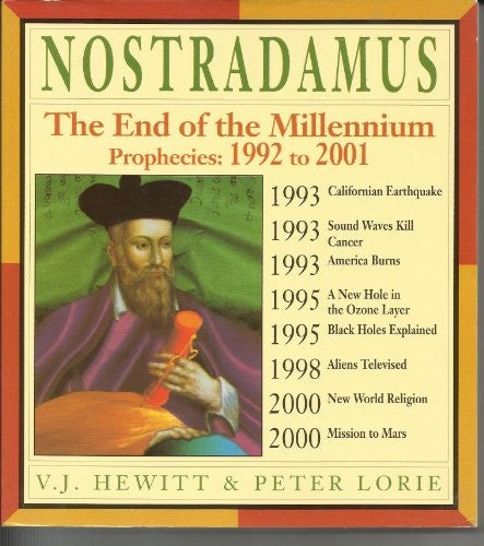 Nostradamus: The End of the Millennium - The Prophecies, 1992-2001