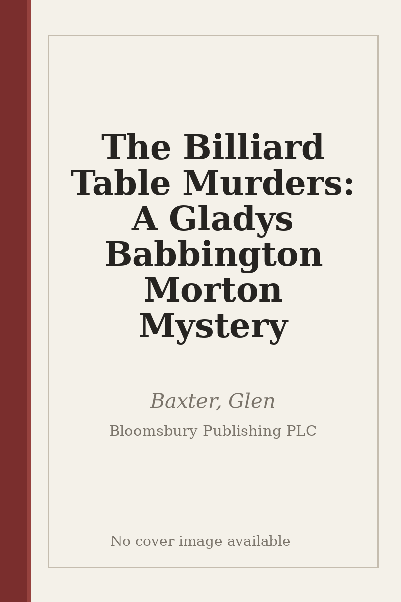 The Billiard Table Murders: A Gladys Babbington Morton Mystery - no cover image available