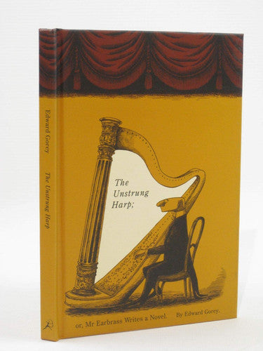 The Unstrung Harp: Or, Mr Earbrass Writes a Novel