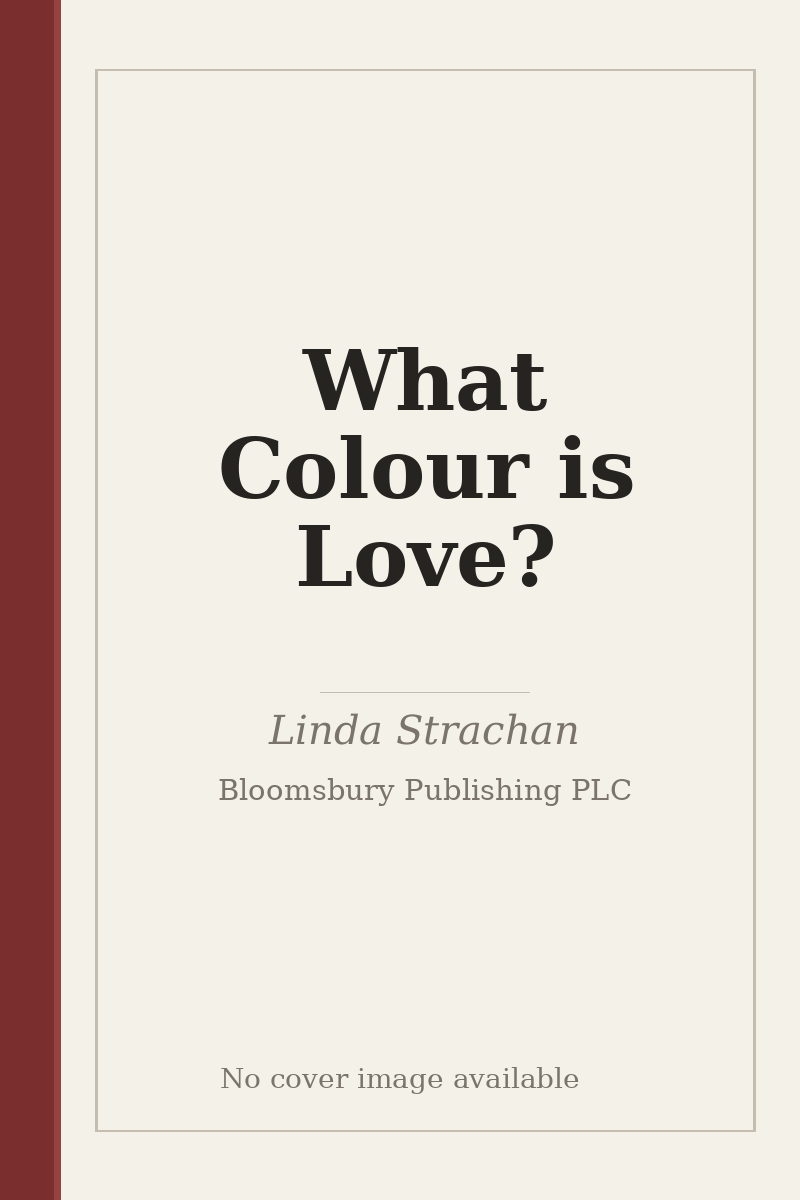 What Colour is Love? - no cover image available