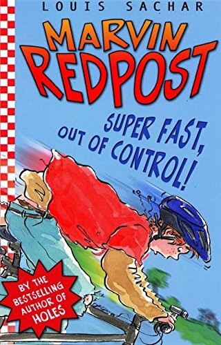Super Fast, Out of Control!: Bk. 7 (Marvin Redpost S.)