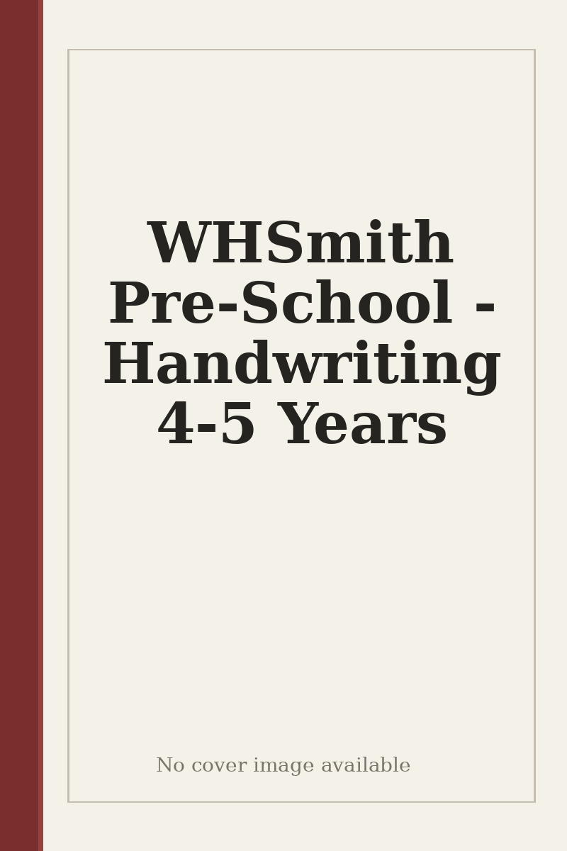 WHSmith Pre-School - Handwriting 4-5 Years - no cover image available