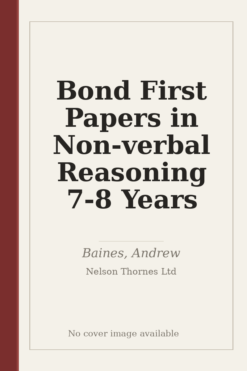 Bond First Papers in Non-verbal Reasoning 7-8 Years - no cover image available
