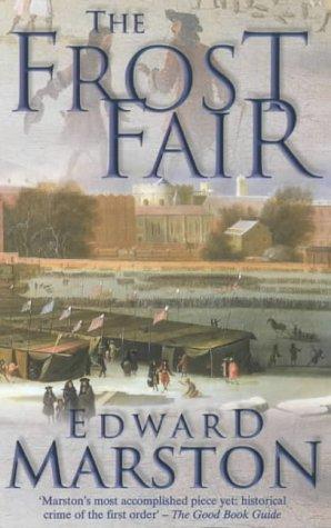 The Frost Fair: The thrilling historical whodunnit (The Restoration Series, 4)