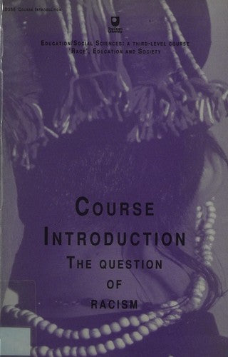 Course Introduction: The Question of Racism (Course ED356)