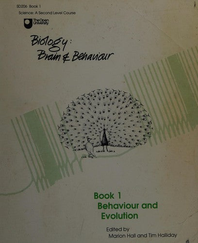 Behaviour and Evolution (Course SD206: Biology - Brain & Behaviour)
