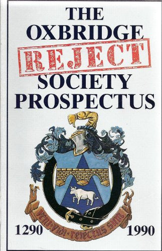 The Oxbridge Reject Society
