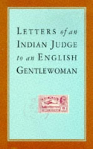 Letters of an Indian Judge to an English Gentlewoman