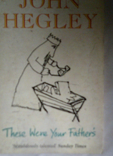 These Were Your Father's