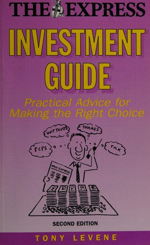 Investment Guide: Practical Advice for Making the Right Choice