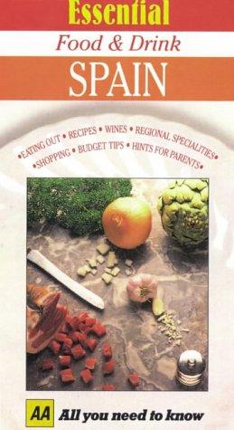 Spain (AA Essential Food & Drink Guides)