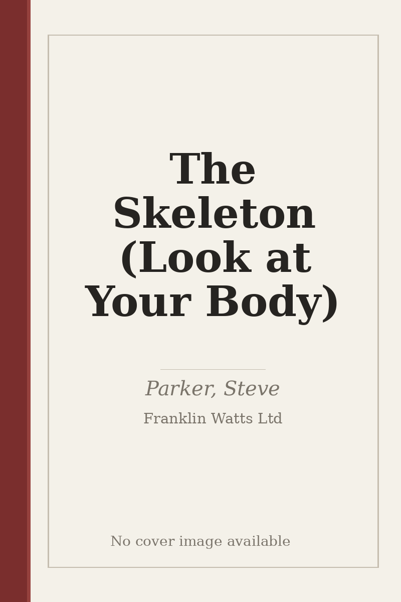 The Skeleton (Look at Your Body) - no cover image available