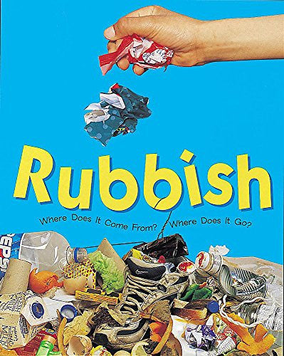 Rubbish (Where does it come from)
