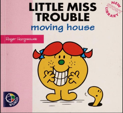 Little Miss Trouble Moving House (New Little Miss Story Library)