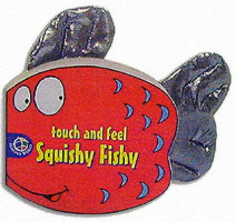 Swishy Fishy (Baby Power: Touch & Feel S.)
